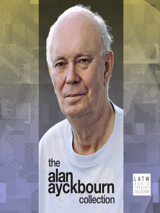 Title details for The Alan Ayckbourn Collection by Alan Ayckbourn - Wait list
